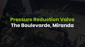 Pressure Reduction Valve The Boulevarde, Miranda